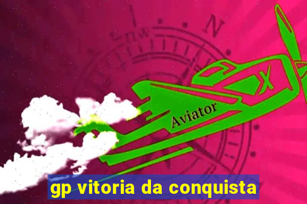 gp vitoria da conquista